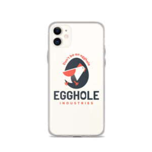 Clear phone case with a stylized bird logo and 'EGGHOLE PRODUCTIONS' text.